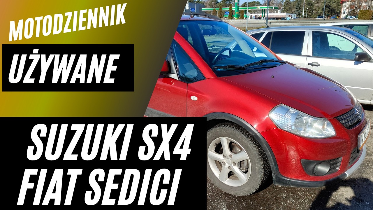 #Motodziennik Używane - Suzuki SX4/Fiat Sedici