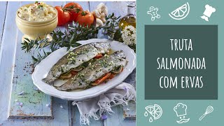 Salmon trout with herb stuffing - Teleculinária