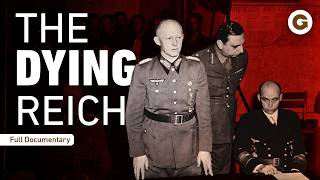 The End: Nazi Germany’s Final 100 Days | Full Documentary