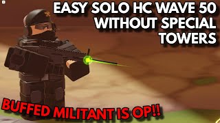 EASY SOLO HARDCORE WAVE 50 WITHOUT SPECIAL TOWERS | FT. MILITANT | ROBLOX Tower Defense Simulator screenshot 3