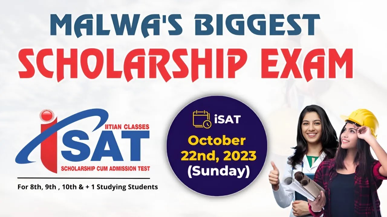iSAT Malwa’s Biggest Scholarship Exam | IITIAN Classes |  JEE/NEET Exam Preparation