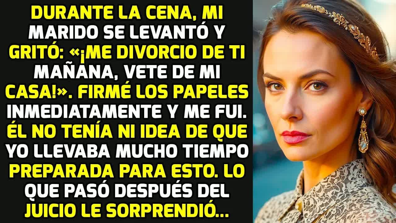 Durante La Cena Mi Marido Se Levantó Y Gritó: «Me Divorcio De Ti Mañana Sal De Casa!» HISTORIAS VIDA