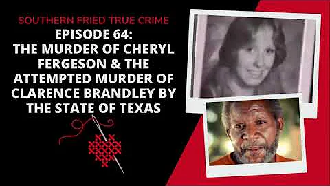 Episode 64: The Murder of Cheryl Fergeson & The At...
