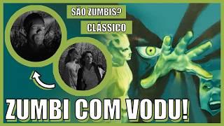 A MORTA VIVA - Zumbis, vodu e colonialismo! (CRÍTICA SEM SPOILER)