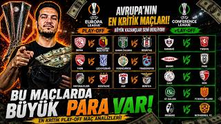BU MAÇLARDA BÜYÜK PARA VAR! 💰🔥 | UEFA Avrupa & Konferans Ligi Play-Off Tahminleri #uefa #playoff