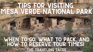 Tips for Visiting Mesa Verde National Park  The Traveling Tacos