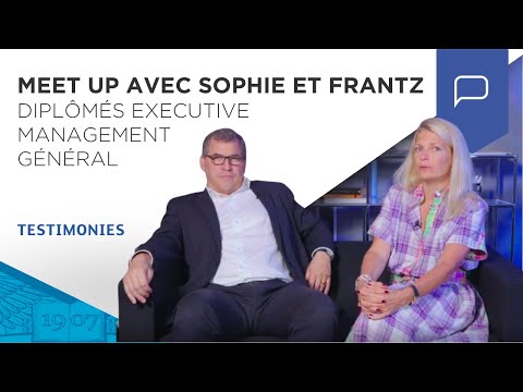 Meet up avec Sophie et Frantz, diplômés Executive Management Général | ESSEC Testimonies
