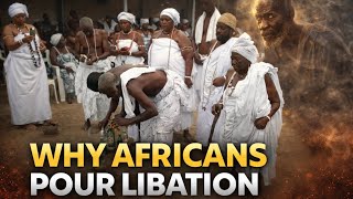 They Still Do This in Africa | A Story of Libation & Ancestral Wisdom 
