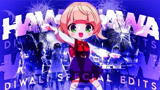 Hawa Hawa - Diwali Edit Diwali Special Edits Velocity Edit Anime Edit Memes Edit Hawa Song