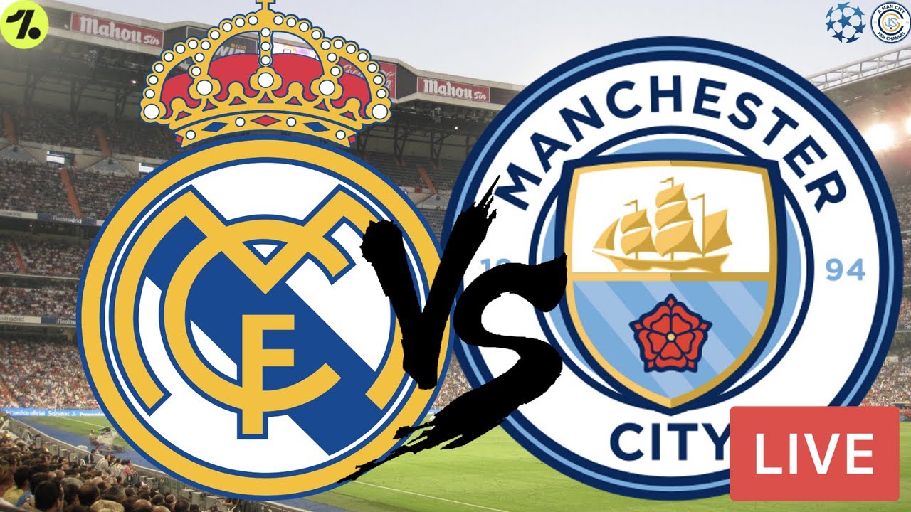 Real Madrid 3 - 1 Man City Live Stream Champions League Match Watchalong 