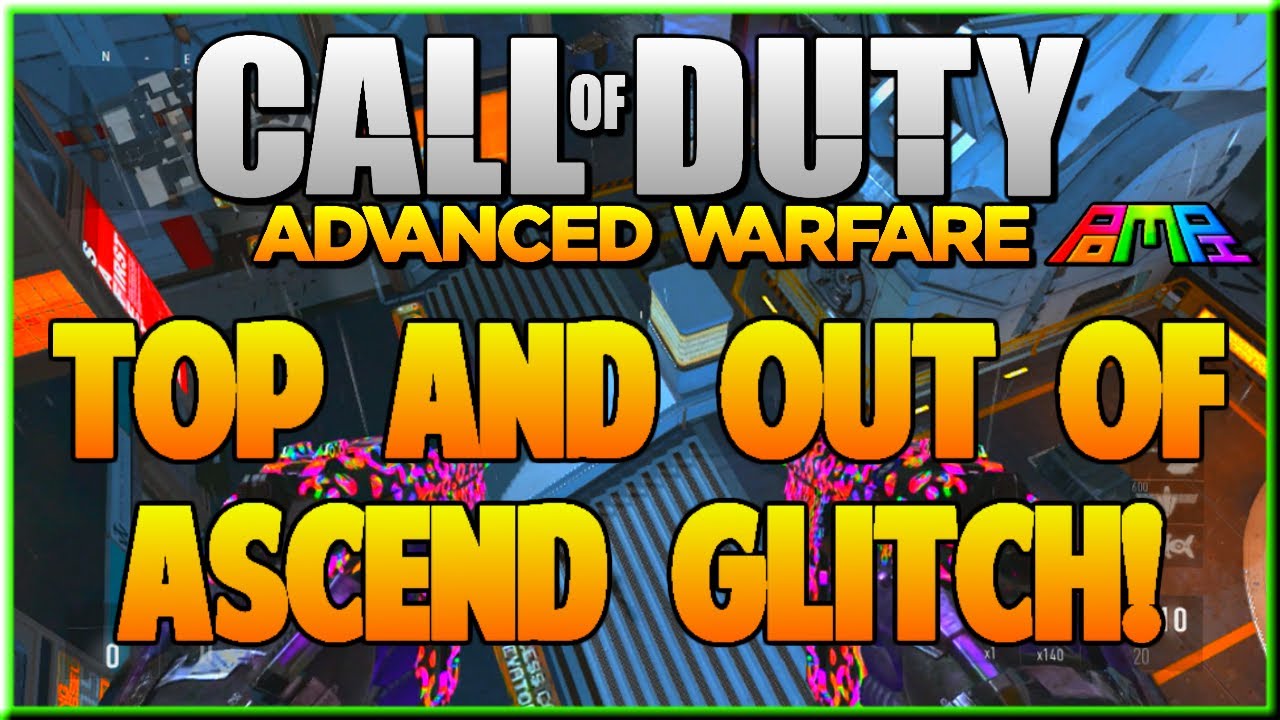 "ASCEND ON TOP OF AND OUT OF MAP" old glitch still working after all patches! - COD AW GLITCHES