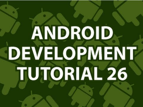 Android Development Tutorial 26