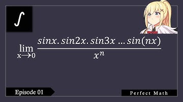 Episode 01 | Limit of [sinx.sin2x.sin3x.....sin(nx)]/x^n, when x ➝ 0