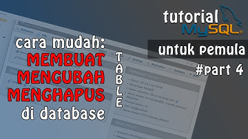 Tutorial Database : Create Update Delete Table MySQL ~ Part 4