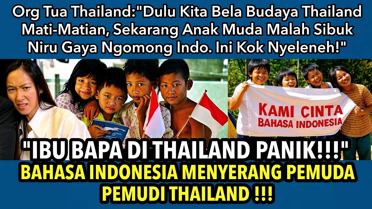 “Orang Tua Thailand Panik‼️ Bahasa Indonesia Menyerang Anak Muda Thailand!” #bahasaindonesia 
