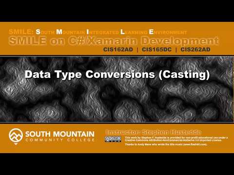C#/Xamarin Cohort 02D - Data Type Conversions (Casting)
