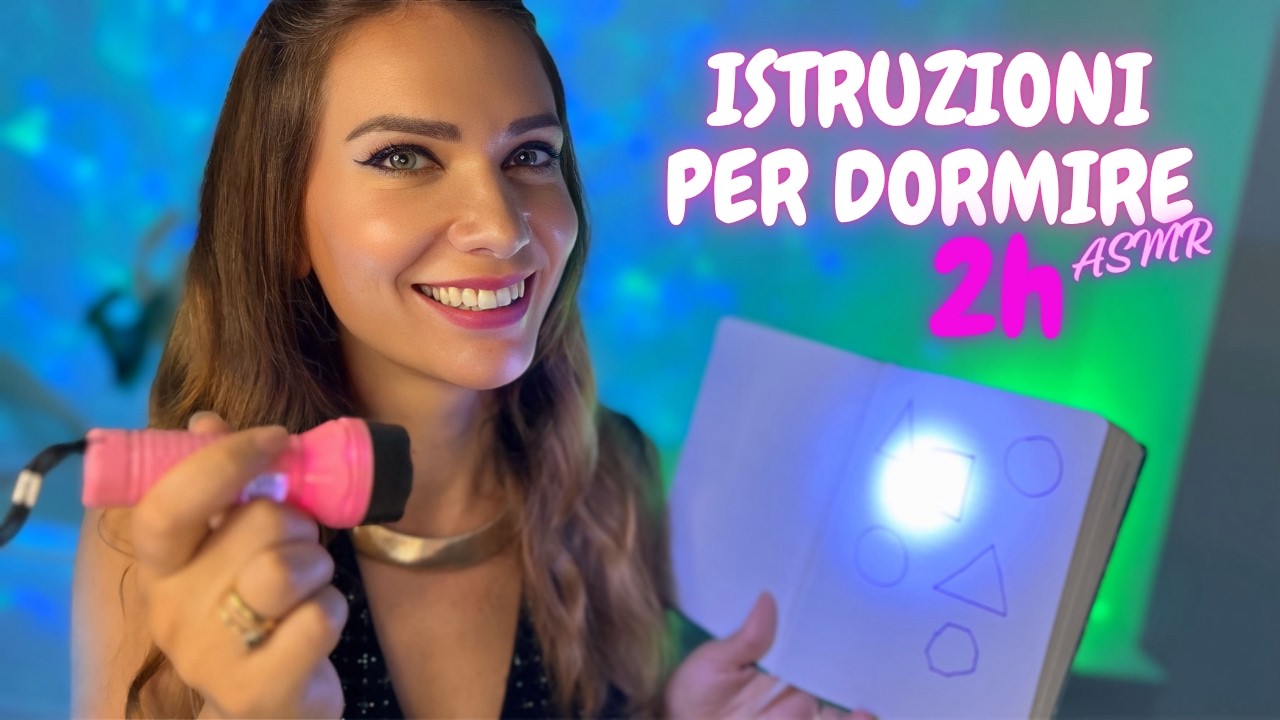 2h ASMR ITA – Segui le mie istruzioni per dormire 😴 