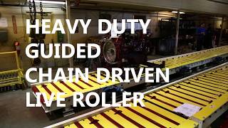 Heavy Duty Guided Chain Driven Live Roller