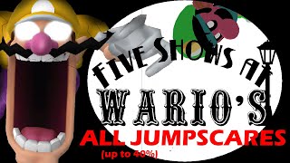 Five Shows At Warios Most Of? All Jumpscares
