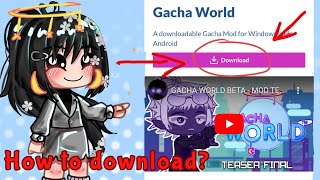 How to download Gacha world mod!?? screenshot 3
