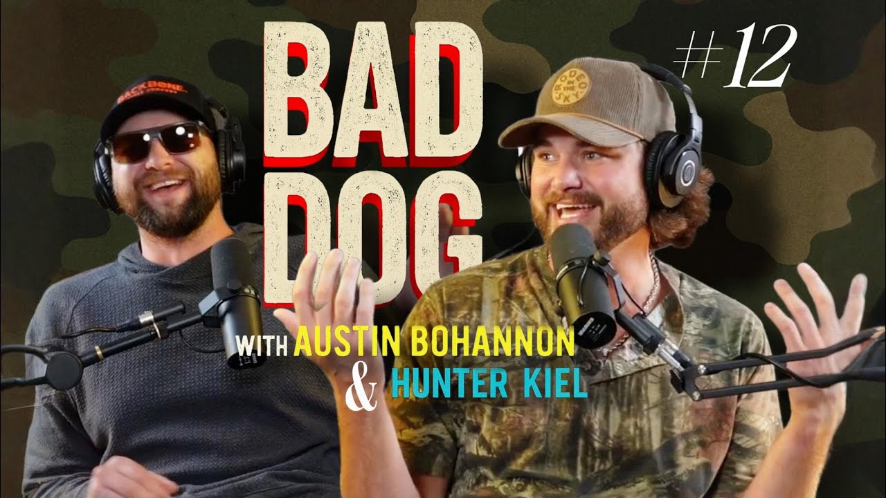 Power Balls | BAD DOG PODCAST w/ Austin Bohannon and Hunter Kiel #12