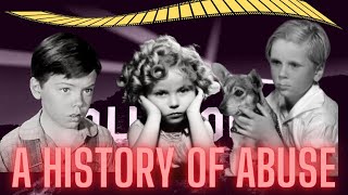 Child Stars: The Dark History of Hollywood's Golden Age