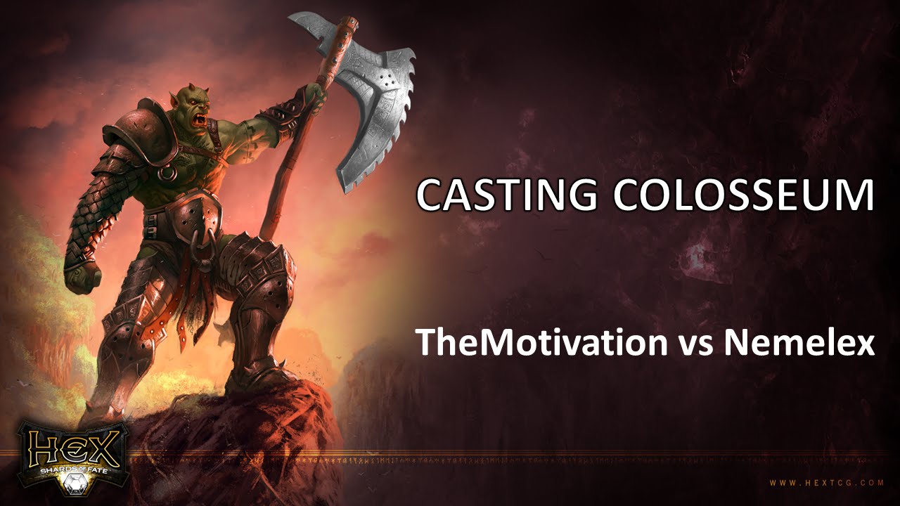 Casting Colosseum-2-26-2016 TheMotivation vs Nemelex