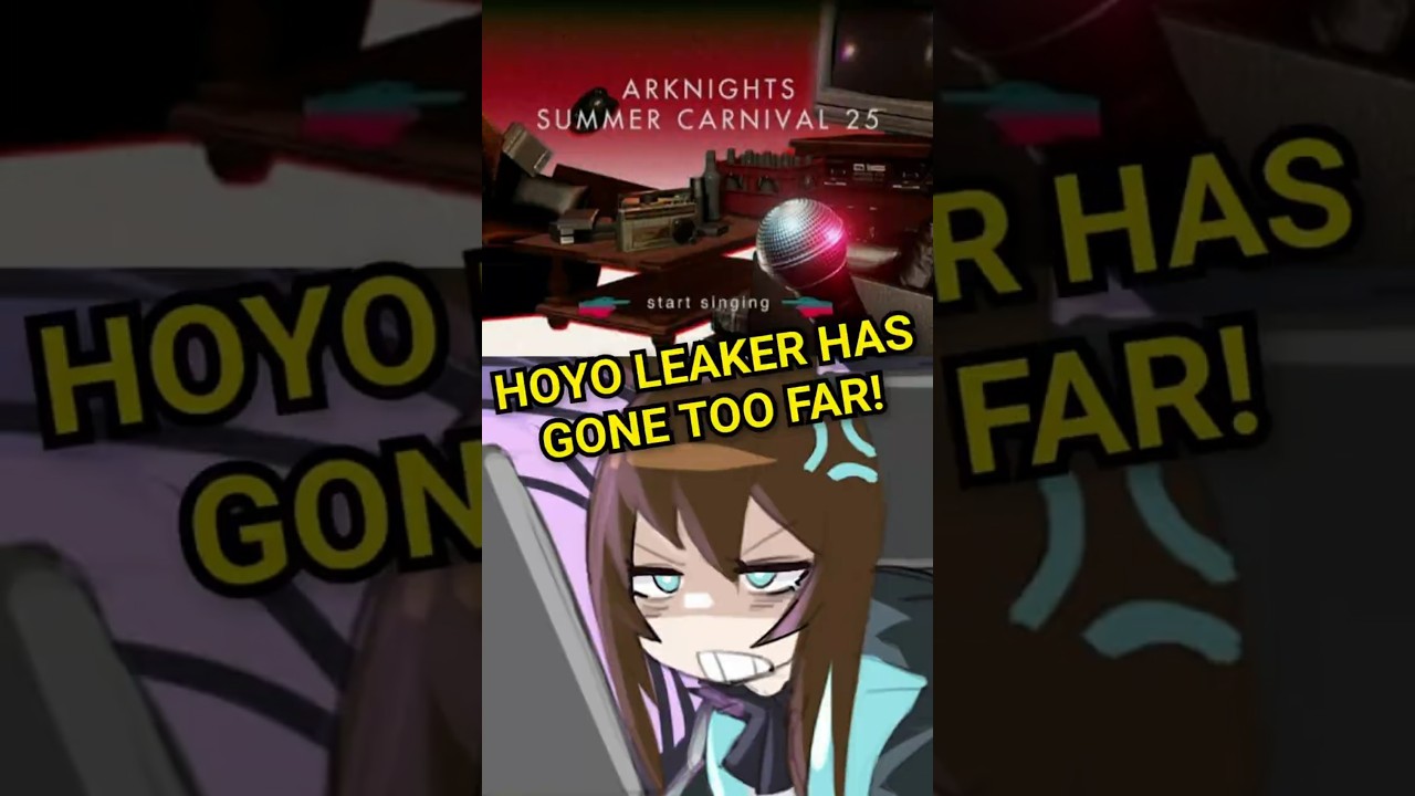 Why do they leak Arknight's Content? 