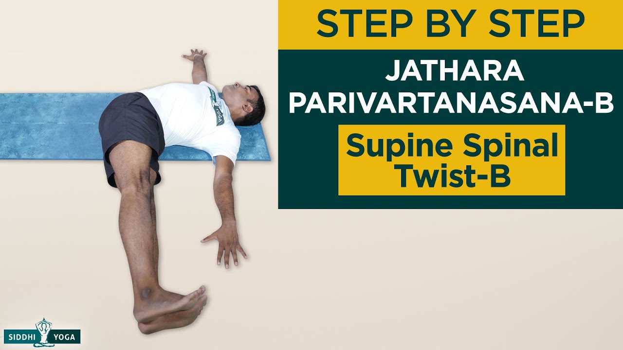 Jathara Parivartanasana B Supine Spinal Twist B Benefits How to Do by Yogi Ritesh  Siddhi Yoga