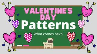 Valentine's Day Patterns What Comes Next? Math, Patterning, Virtual School, Online Pattern, KIDS FUN