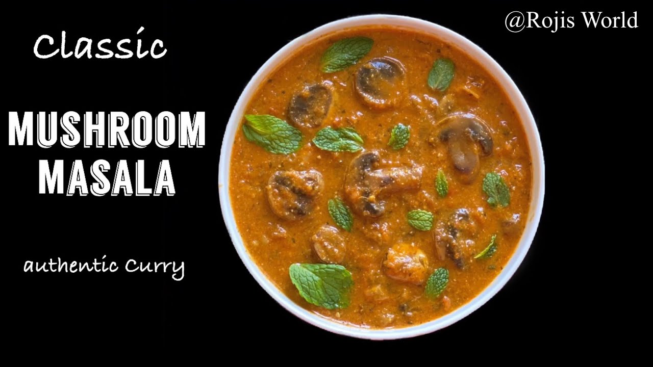 Mushroom Masala Mushroom Curry Mushroom Gravy Indian Curries Simple Recipes Yummy Foodie Curry Youtube
