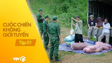 Cuộc Chiến Không Giới Tuyến - Tập 1 | Đội biên phòng bị mang tiếng khi tìm ma túy trên xe của dân
