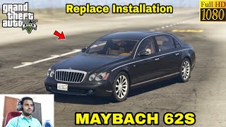 GTA 5 : HOW TO INSTALL MAYBACH 62S CAR MOD🔥🔥🔥