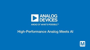 High-Performance Analog Meets Al | Mouser Electronics