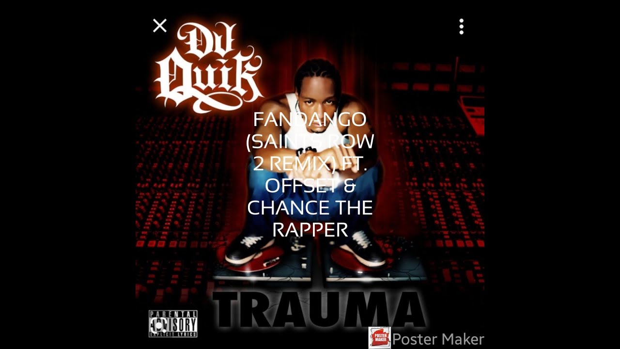 Dj Quik Fandango (Saints Row 2 Remix) Ft. Offset & Chance The Rapper