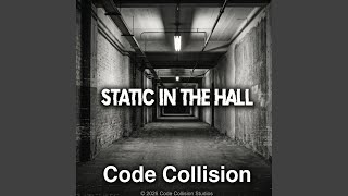 Static in the Hall (Remix)