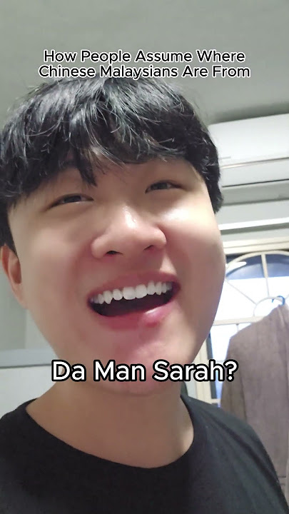 How People Assume Where Chinese Malaysians Are From #chinese #malaysian #malaysians