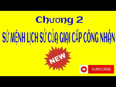 Video Full chương 2 - Sứ mệnh lịch sử của giai cấp công nhân... - YouTube