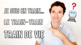 Tu parles français? | 4 expressions avec le mot "TRAIN" 🇨🇵🗣🚄 screenshot 2