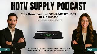 Thor Broadcast H-HDMI-RF-PETIT HDMI RF Modulator
