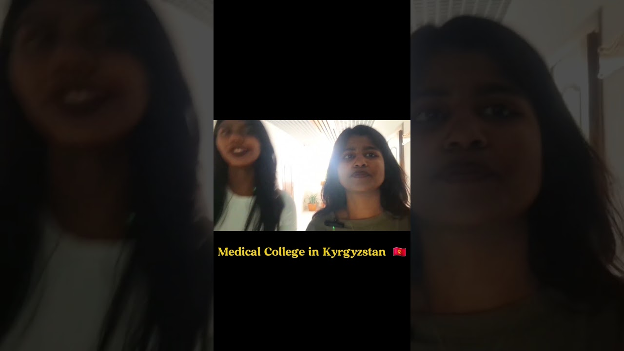 Medical College tour 🇰🇬 