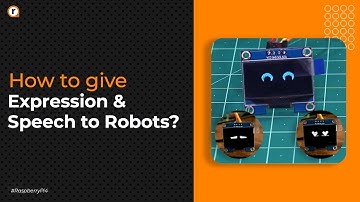 How to Give Expressions and Speech to robots? | Raspberry pi Tutorial | Robu.in