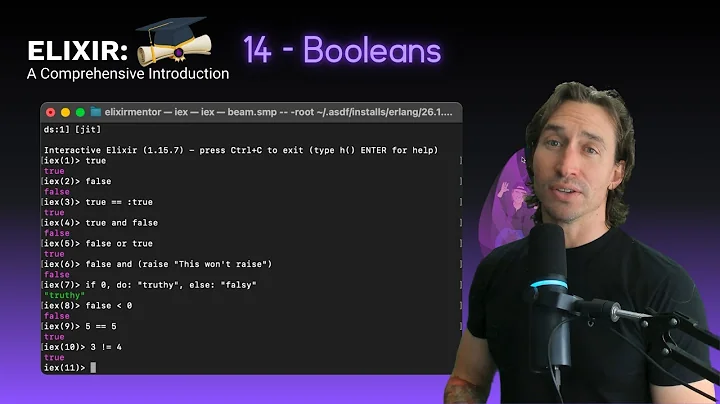 Elixir Full Course: 14 - Booleans