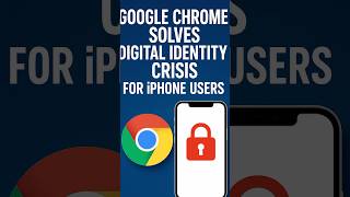 Google Chrome Solves the Digital Identity Crisis for iPhone Users screenshot 2