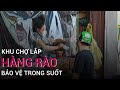 Trải nghiệm mua hàng độc đáo tại khu chợ lắp "hàng rào" bảo vệ trong suốt phòng Covid-19