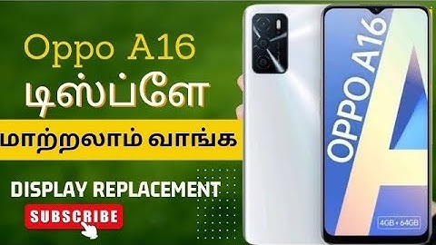 OPPO A16 டிஸ்ப்ளே மாற்றலாம் வாங்க/OPPO A16 DISPLAY REPLACEMENT