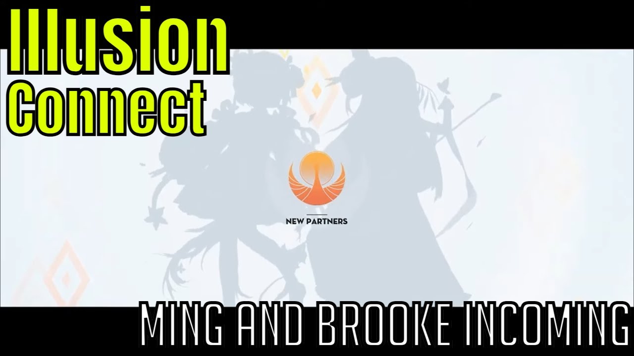 Illusion Connect: A Quick Preview of Ming and Brooke/New Skins/New Mode/New Exploration