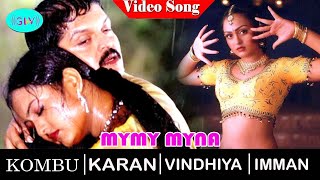 Mymymy Myna Video Song Kombu Movie Songs Karan Vindhiya