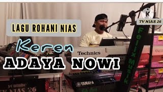 Download Lagu ADAYA NOWI_Lagu Rohani Nias_kerennn MP3