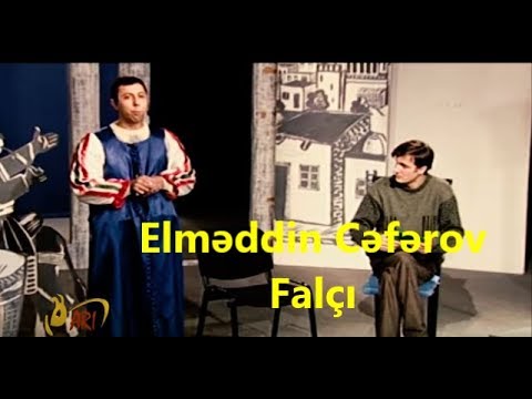 Elmeddin Ceferov - Falcı (Tek Sebir)